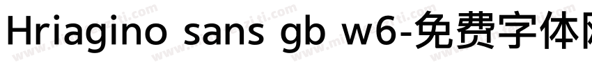 Hriagino sans gb w6字体转换